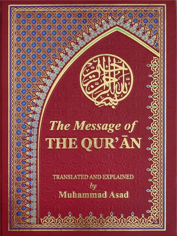 THE MESSAGE OF THE QUR’AN