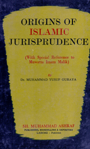 ORIGIN OF ISLAMIC JURISPRUDENCE