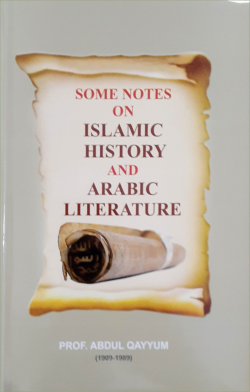Some Notes On Islamic History And Arabic Literature