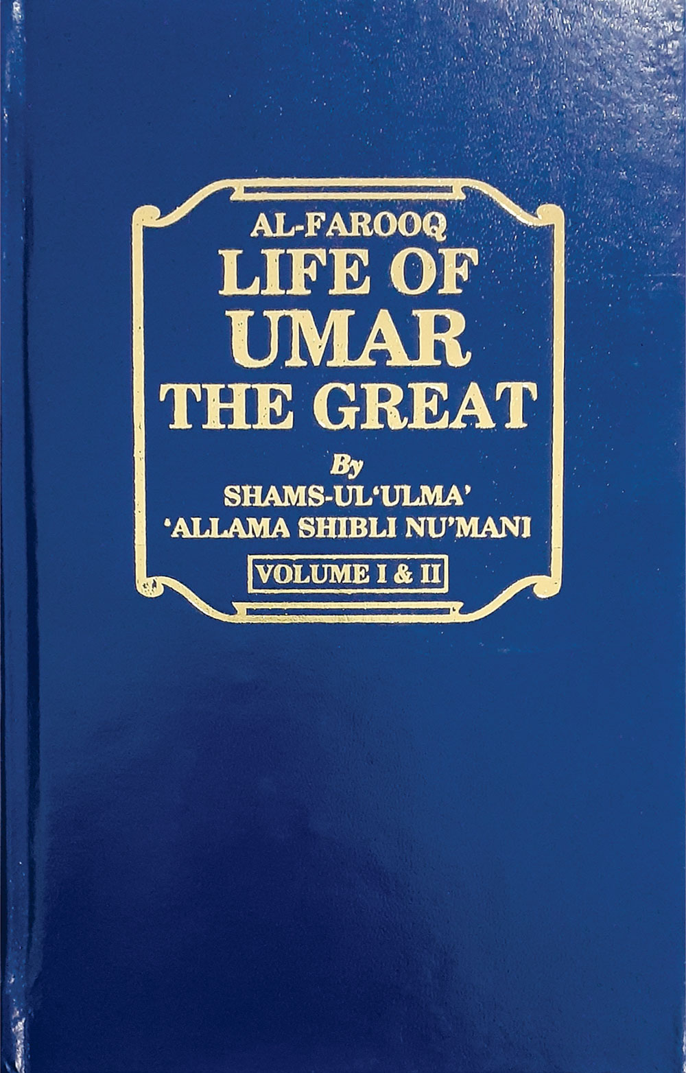UMAR THE GREAT – AL-FARUQ